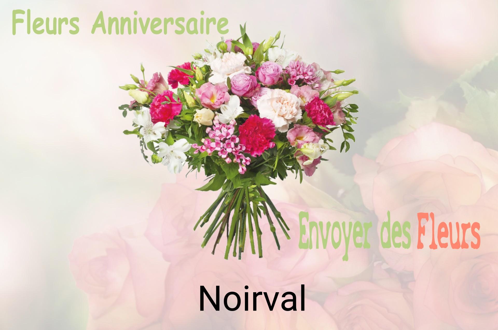 Bouquet de fleurs d’anniversaire livré à Noirval